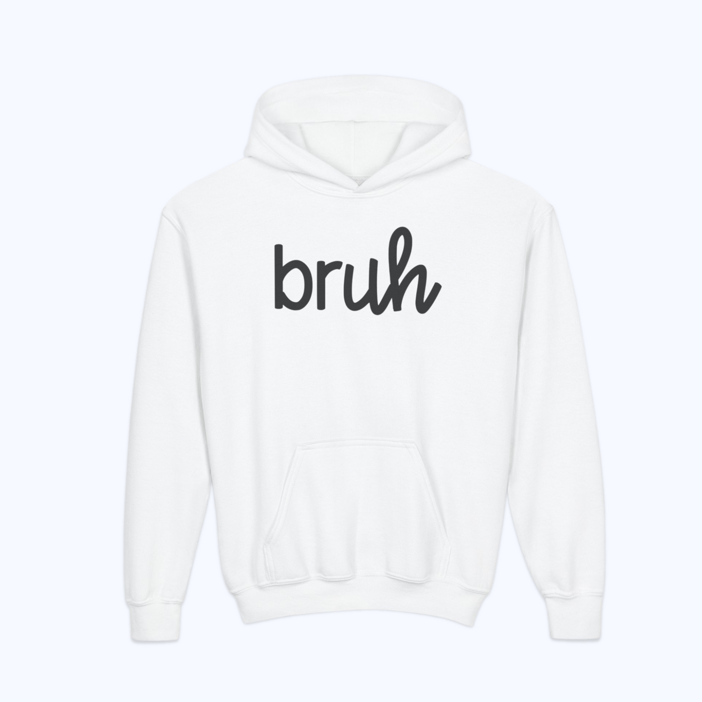 Bruh Hoodie – Funny Hoodie for Kids, Teens & Adults