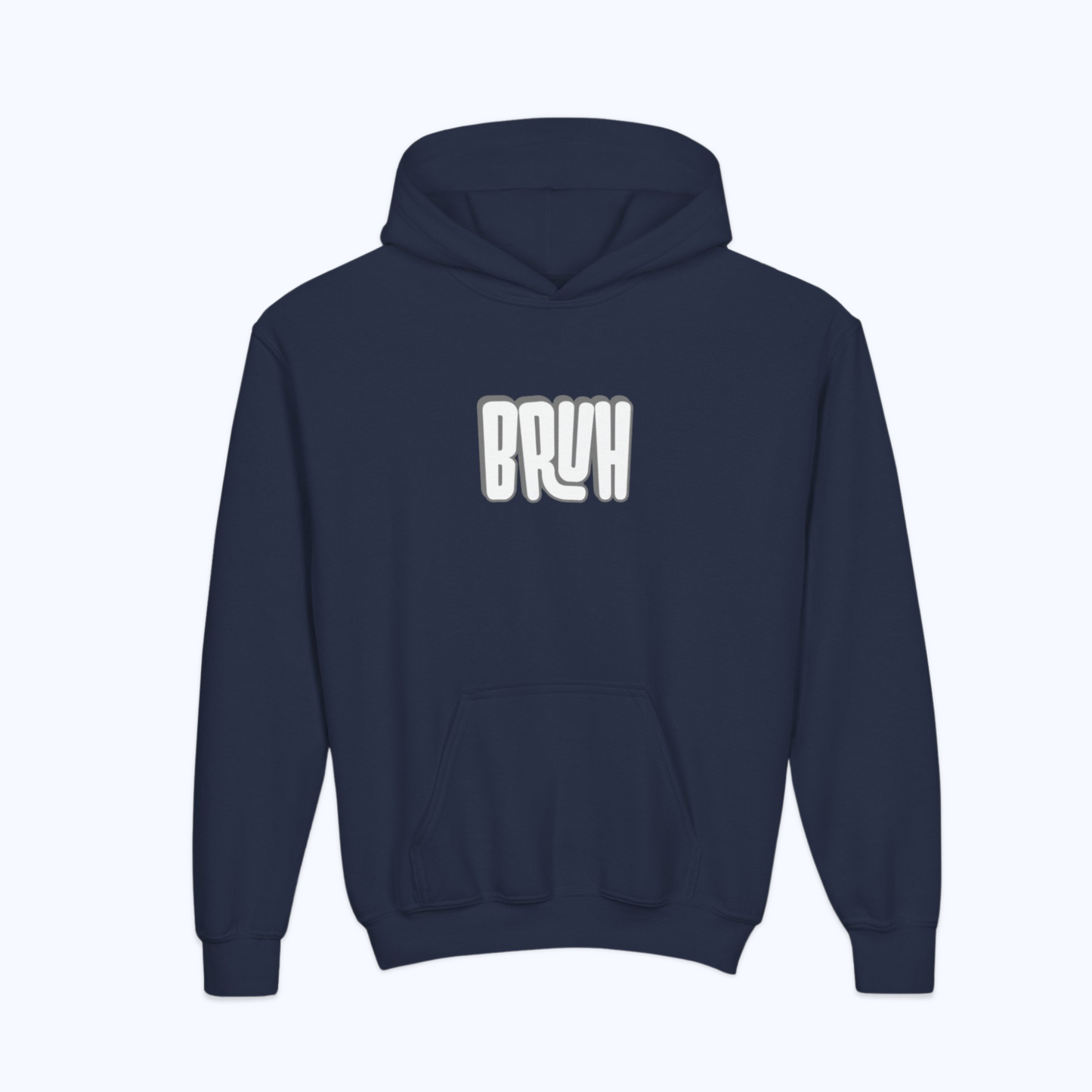 Bruh Hoodie – Trendy Hoodie for Kids, Teens & Adults