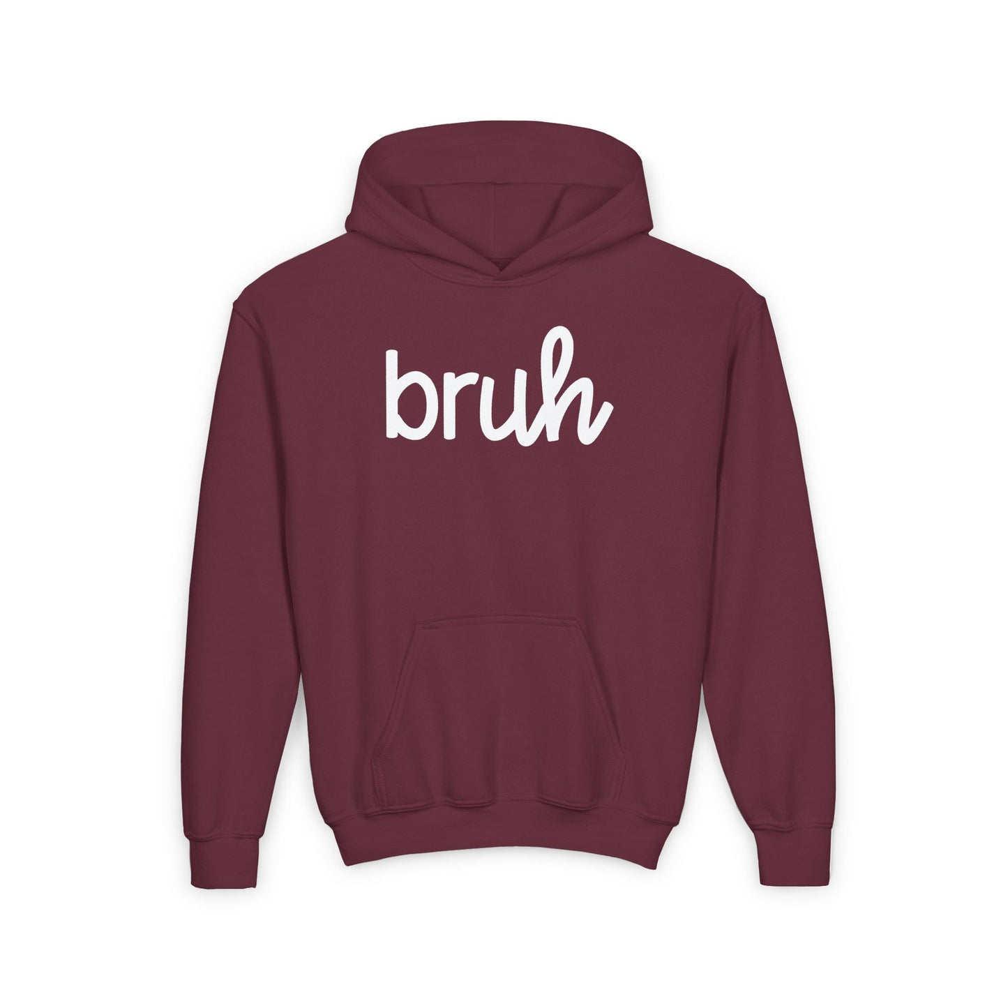 Bruh Hoodie | Fits Youth + Adults