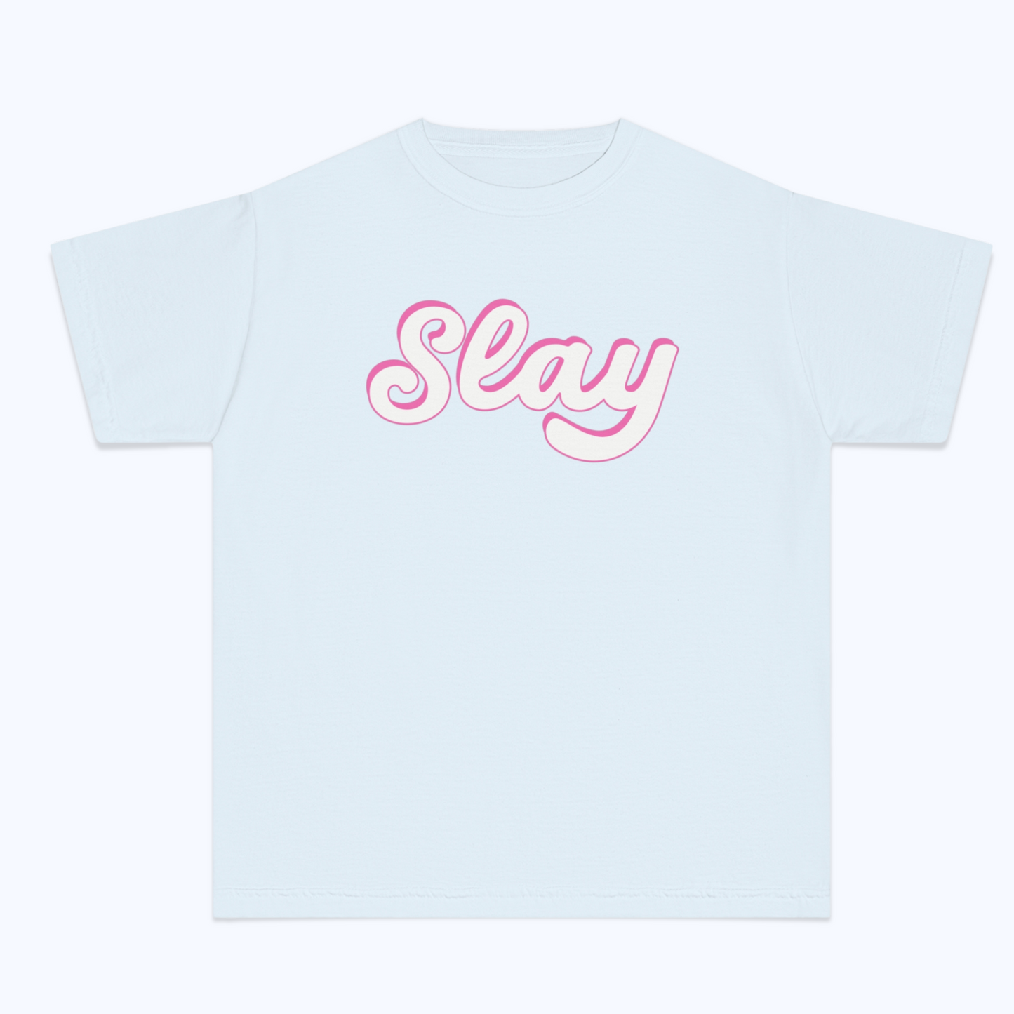 Slay Tee | 100% Cotton