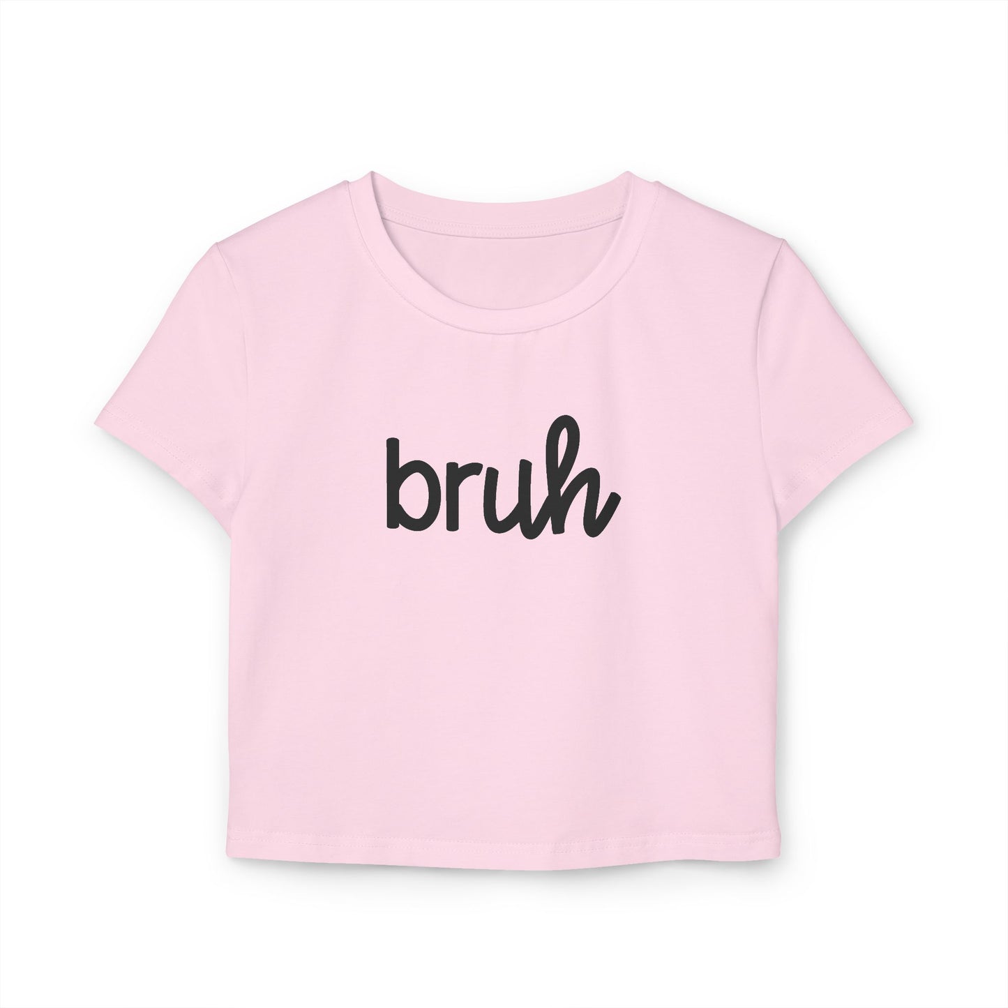 Bruh Tee | Fits Kids, Teens & Women | 100% Organic Cotton