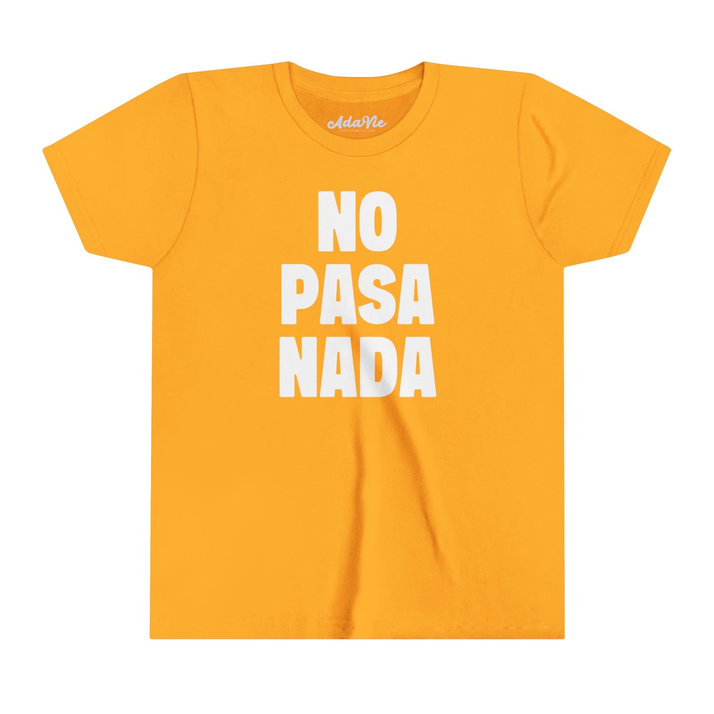 No Pasa Nada Youth T-Shirt