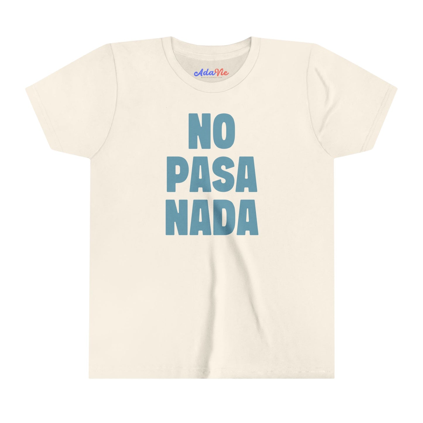 No Pasa Nada Youth T-Shirt