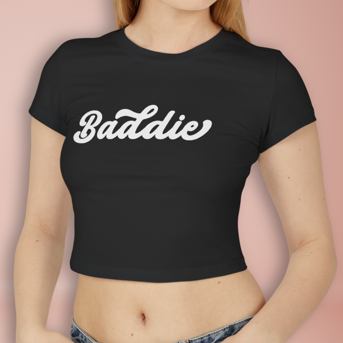 BADDIE Women's Baby Tee - Retro cursive font t-shirt for women, teens, and kids. Organic cotton baby tee in White, Black, Sand, and Light Pink. Stylish, sustainable, and slim-fit casual wear